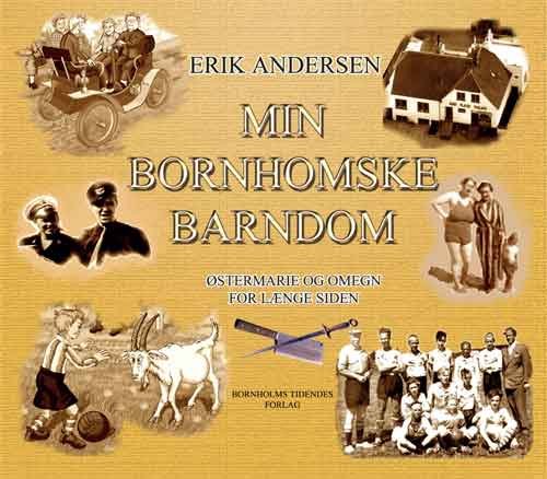 Cover for Erik Andersen · Min bornholmske barndom (Bog) [1. udgave] (2014)