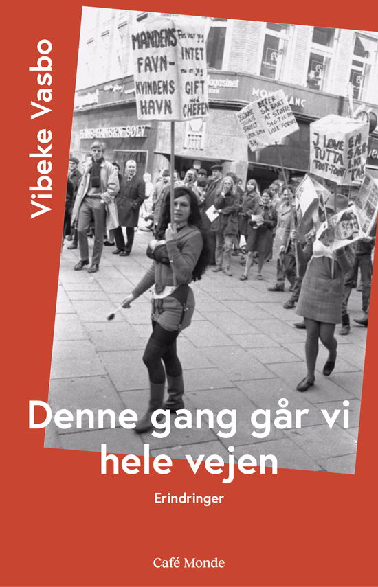 Cover for Vibeke Vasbo · Denne gang går vi hele vejen (Sewn Spine Book) [1e uitgave] (2022)