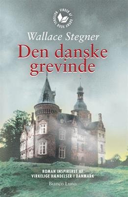 Cover for Wallace Stegner · Den danske grevinde (Sewn Spine Book) [1st edition] (2012)