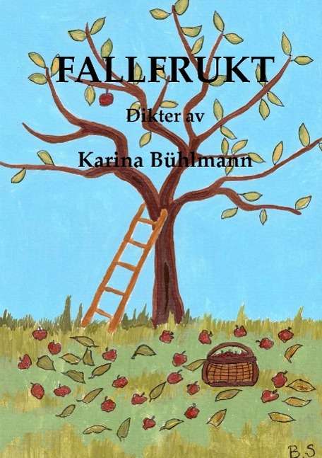 Cover for Karina Bühlmann · Fallfrukt (Paperback Book) (2016)