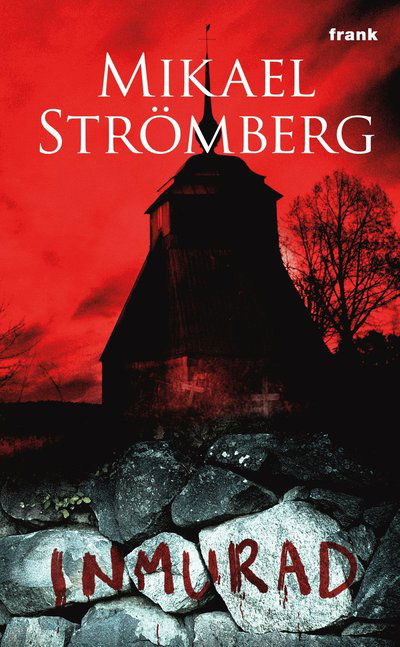 Cover for Mikael Strömberg · Inmurad (Paperback Book) (2013)