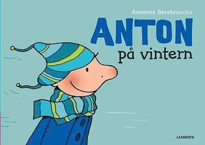 Cover for Annemie Berebrouckx · Anton på vintern (Kartongbok) (2015)