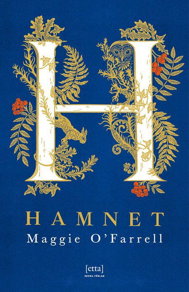 Hamnet - Maggie O'Farrell - Libros - Sekwa Förlag - 9789188979483 - 15 de abril de 2021