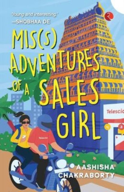 Cover for Aashisha Chakraborty · Miss Adventures of a Salesgirl (Paperback Book) (2022)