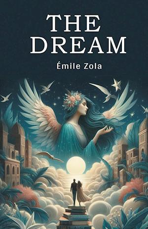 Cover for Emile Zola · The Dream (Edition2024) (Paperback Book) (2024)