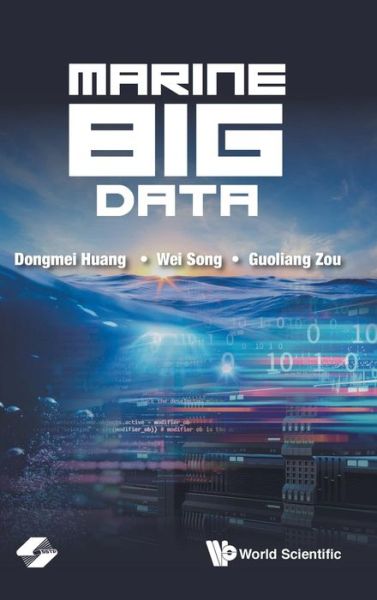 Cover for Huang, Dongmei (Shanghai Ocean Univ, China) · Marine Big Data (Hardcover Book) (2019)