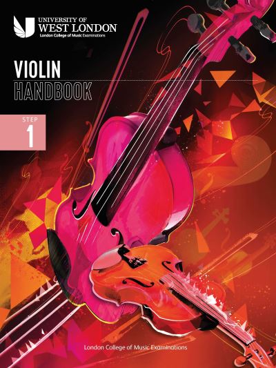 Cover for London College of Music Examinations · London College of Music Violin Handbook 2021: Step 1 (Sheet music) (2021)