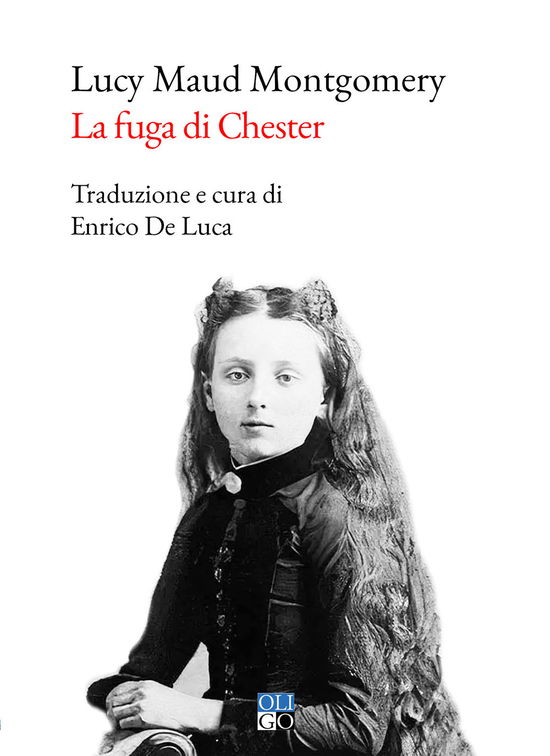 Cover for Lucy Maud Montgomery · La Fuga Di Chester (Book)