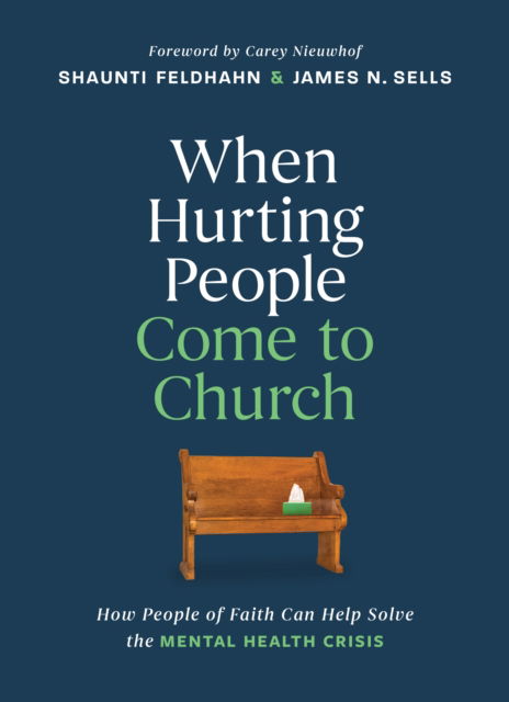 Cover for Shaunti Feldhahn · When Hurting People Come to Church (Hardcover Book) (2025)