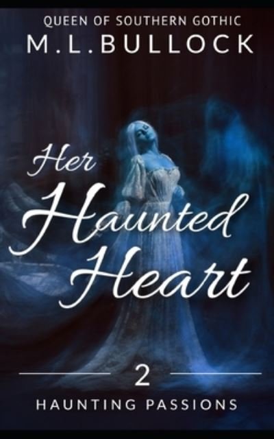 Cover for M L Bullock · Her Haunted Heart (Paperback Bog) (2022)