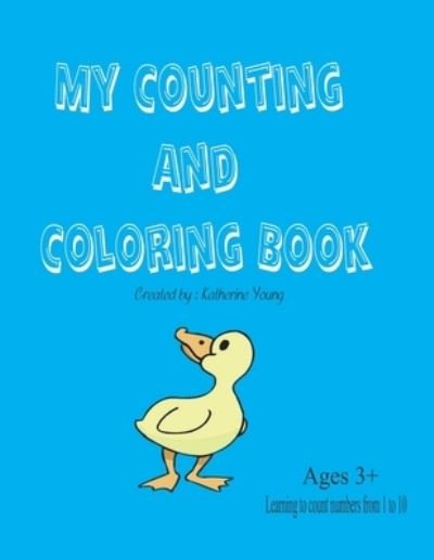 Cover for Katherine Young · My Counting and Coloring Book (Bog) (2021)