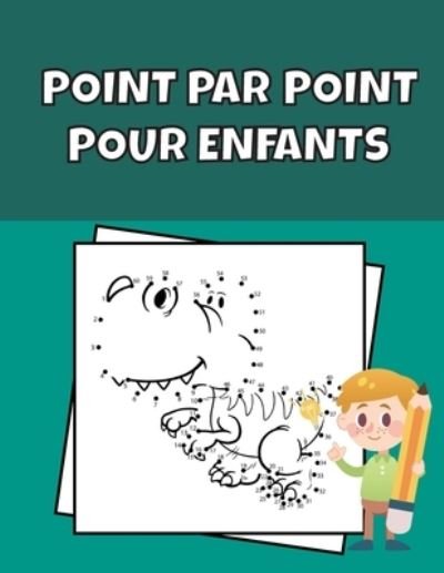 Cover for Dabini G · Point par point pour enfants (Pocketbok) (2020)
