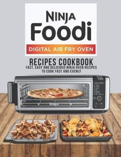 Cover for James Dunleavy · Ninja Foodi Digital air fry oven Recipes cookbook (Paperback Book) (2020)
