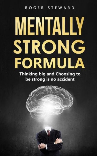 Cover for Roger Steward · Mentally Strong Formula (Paperback Book) (2020)
