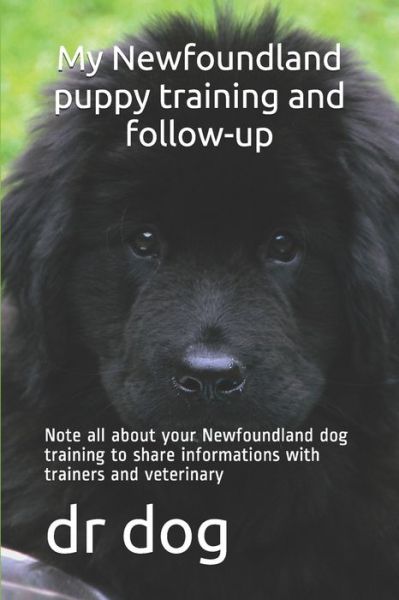 Cover for Dr Dog · My Newfoundland puppy training and follow-up (Paperback Book) (2020)