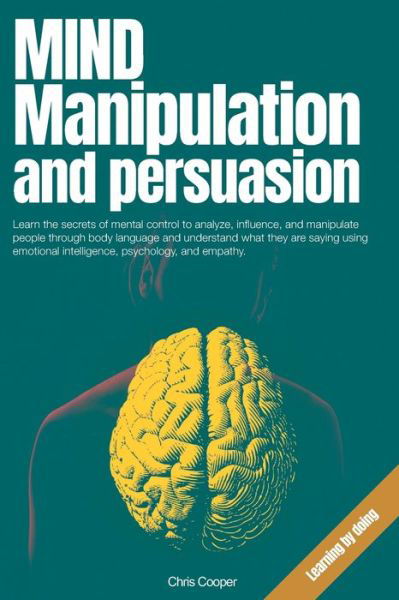 Cover for Chris Cooper · Mind Manipulation and Persuasion (Pocketbok) (2020)