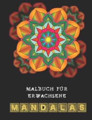 Cover for Farbige Welt · Malbuch fur Erwachsene Mandalas (Paperback Book) (2020)