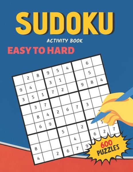 Cover for Mia Smith · Sudoku Activity Book Easy to Hard 600 Puzzles (Paperback Book) (2020)