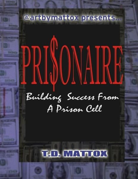 Cover for T D Mattox · Prisonaire (Paperback Book) (2020)
