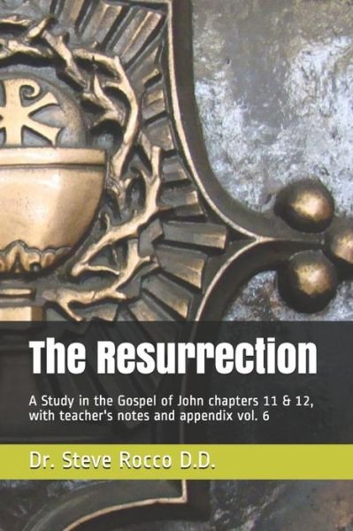 Cover for Steve Rocco D D · The Resurrection (Paperback Book) (2020)