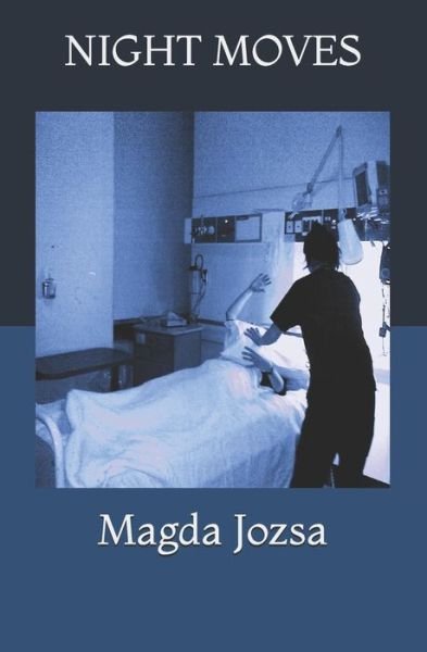 Cover for Magda Jozsa · Night Moves (Paperback Book) (2020)