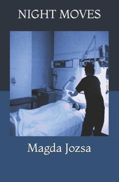 Cover for Magda Jozsa · Night Moves (Paperback Bog) (2020)