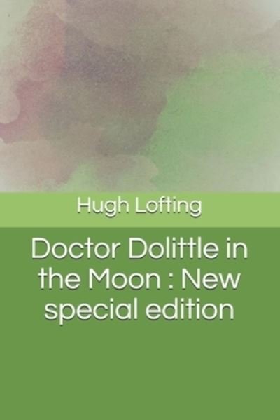 Cover for Hugh Lofting · Doctor Dolittle in the Moon (Paperback Bog) (2020)