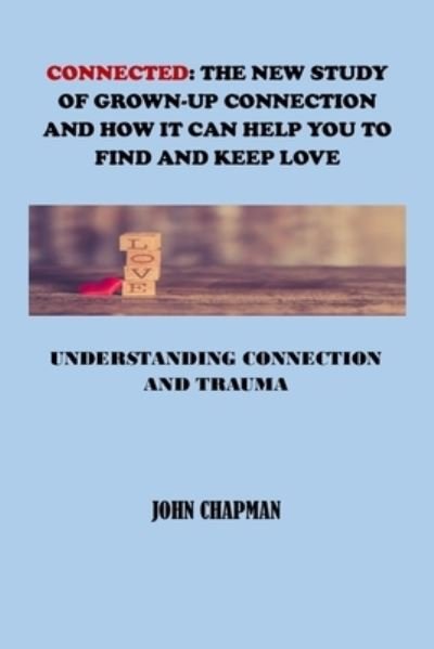 Cover for John Chapman · Connected (Paperback Book) (2021)