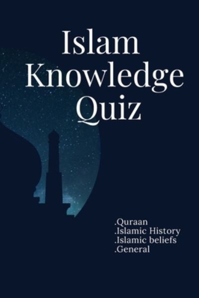 Cover for Bouagal Hamza · Islam Knowledge Quiz (Paperback Book) (2021)