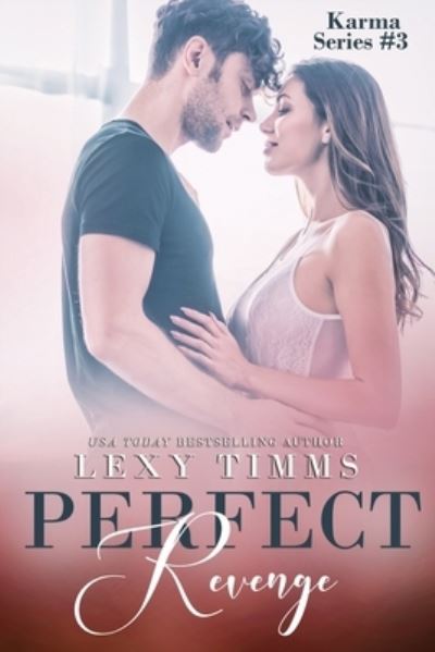 Cover for Lexy Timms · Perfect Revenge (Paperback Book) (2021)