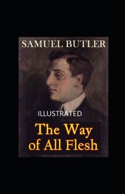 Cover for Samuel Butler · The Way of All Flesh Illustrated (Paperback Book) (2021)