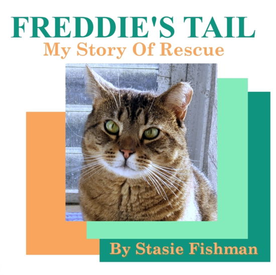 Cover for Stasie Fishman · Freddie's Tail (Paperback Book) (2021)