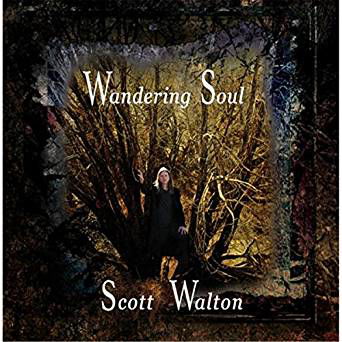 Wandering Soul - Scott Walton - Musiikki - CDB - 0013964984484 - perjantai 19. helmikuuta 2016