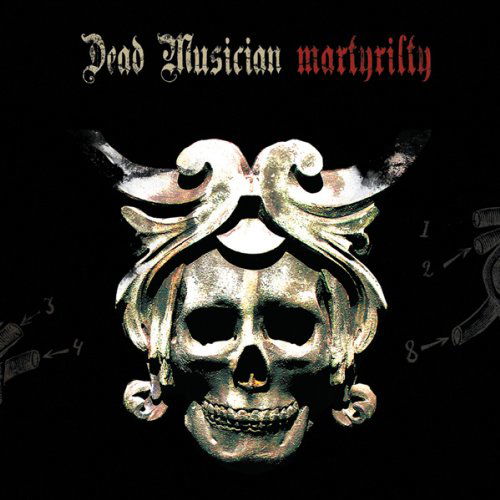Cover for Dead Musician · Dead Musician-martyrilty (CD) [EP edition] [Digipak] (2018)