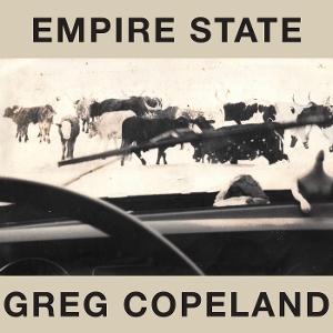 Cover for Greg Copeland · Empire State (CD) (2024)