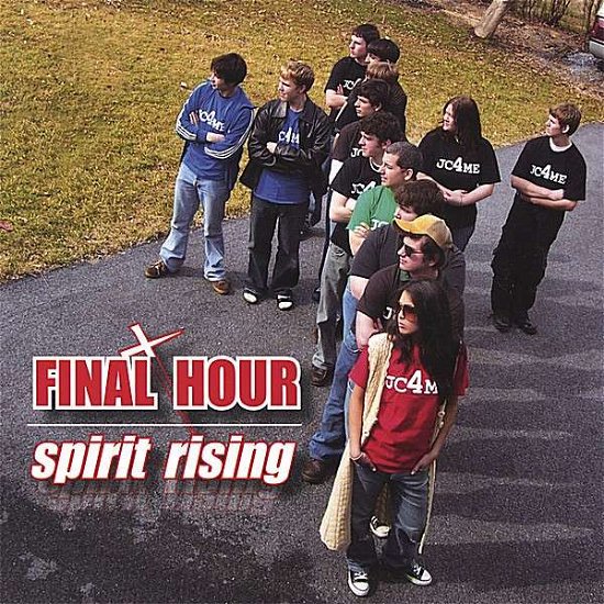 Cover for Final Hour · Spirit Rising (CD) (2006)