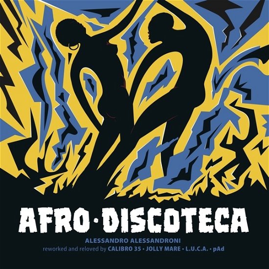 Cover for Alessandro Alessandroni · Afro Discoteca Reworked &amp; Reloved By Calibro 35 (LP) (2020)