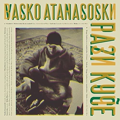 Pazi Kuce - Vasko Atanasoski - Musiikki - GEENGER - 0705604992484 - torstai 28. maaliskuuta 2019