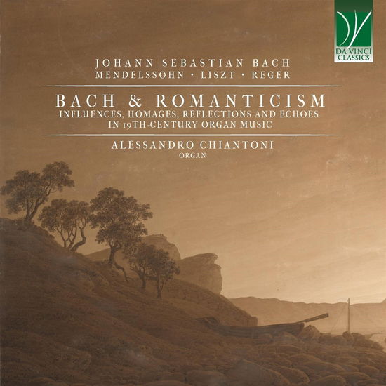 Cover for Alessandro Chiantoni · Bach And Romanticism, Influences, Homages, Reflections And Echoes In 19th-Century (CD) (2024)