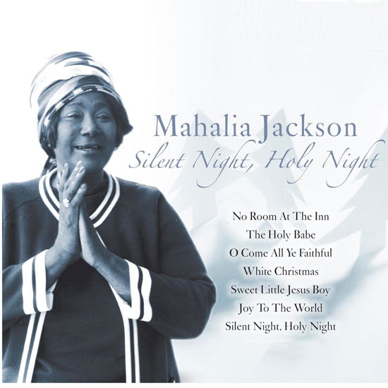 Cover for Mahalia Jackson · Silent Night, Holy Night (CD) (2010)