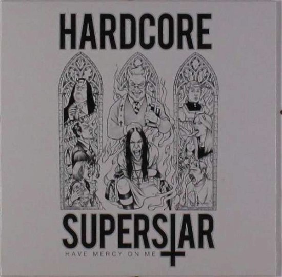 Cover for Hardcore Superstar · Have Mercy on Me (7&quot;) (2017)