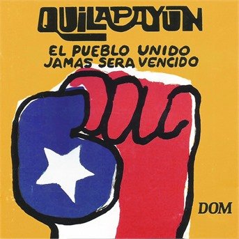 Cover for Quilapayun · El Pueblo Unido Jamas Sera Vencido (CD)