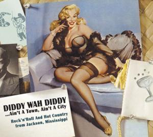Cover for Diddy Wah Diddy... (CD) [Digipak] (2011)