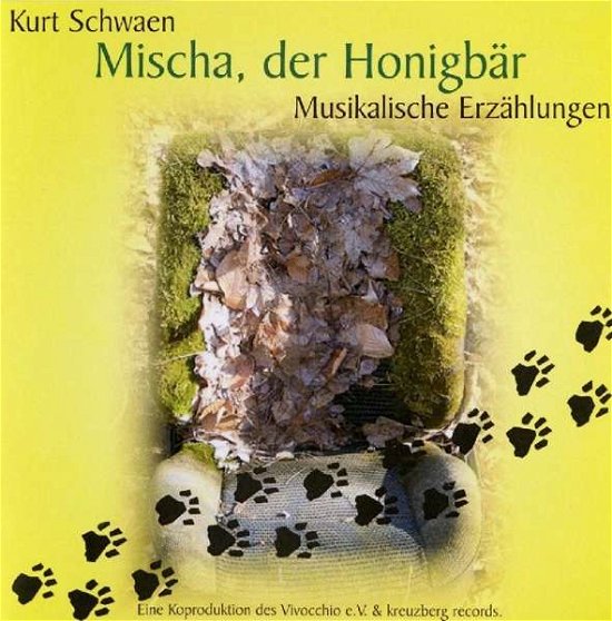 Cover for Musikschulorchester aus Händel-Gymnasium Berlin uva · Schwaen: Mischa,der Honigbär (CD) (2011)