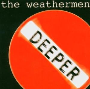 Cover for Weathermen · Deeper (CD) (2006)