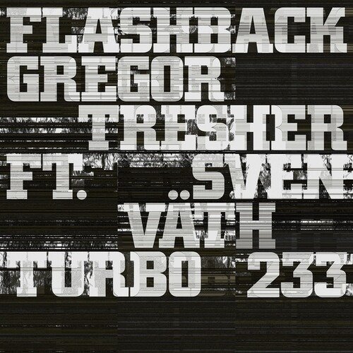 Gregor Tresher Feat. Sven Vath · Flashback (VINIL) (2024)