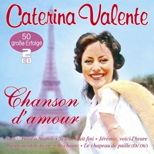 Cover for Caterina Valente · CHANSON DAMOUR-50 GROßE ERFOLGE IN FRANZÖSISCH (CD) (2016)