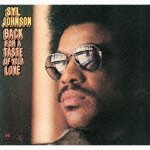 Cover for Syl Johnson · Back for a Taste of Your Love &lt;limited&gt; (CD) [Japan Import edition] (2012)