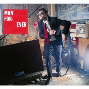Cover for Man Forever · Play What They Want (CD) [Japan Import edition] (2017)