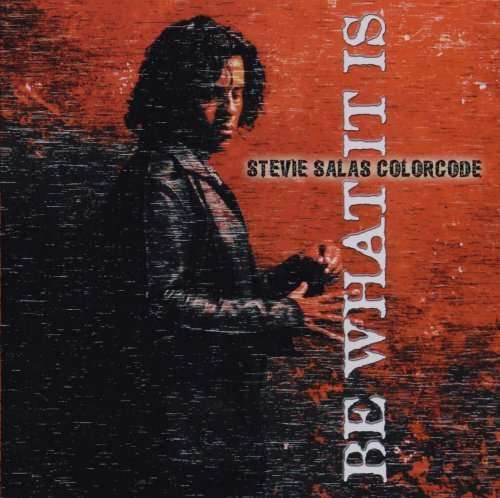 Cover for Stevie Salas · Be What It Is + 1 (CD) (2006)